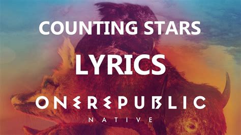 Onerepublic Counting Stars Lyrics Video Native Album Youtube