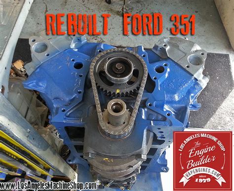 Ford 351 58 V8 Remanufactured Engine Los Angeles