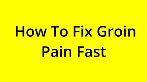 Solved How To Fix Groin Pain Fast Youtube
