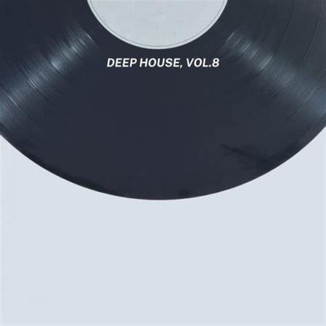 Deep House Vol 8 2021 Mp3