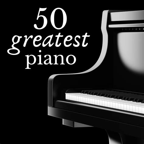 The Best Of Piano 50 Greatest Pieces Chopin Debussy Beethoven