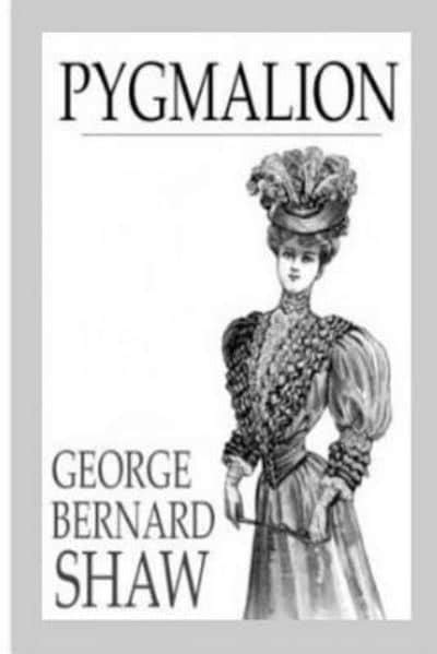 Pygmalion George Bernard Shaw 9781985855342 Blackwells