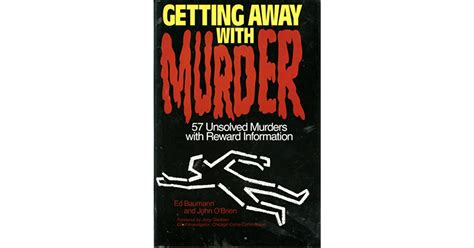 Getting Away With Murder 57 Unsolved Murders With Reward Information