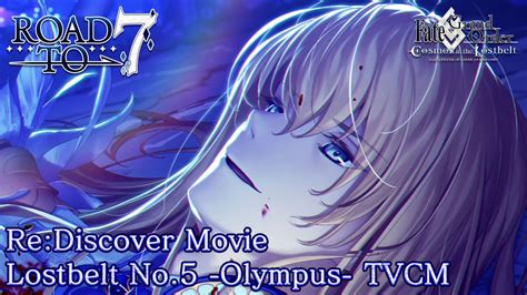 Fate Grand OrderRe Discover Movie Lostbelt No Olympus TVCM YouTube