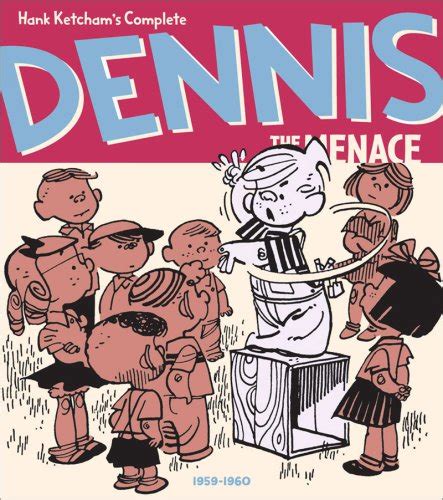 Hank Ketchams Complete Dennis The Menace 1959 1960