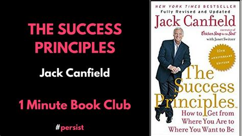 Jack Canfield The Success Principles 1 Minute Book Club Youtube