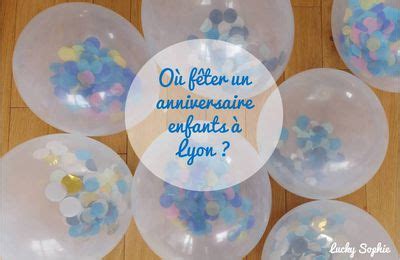 Ou Feter Anniversaire 6 Ans