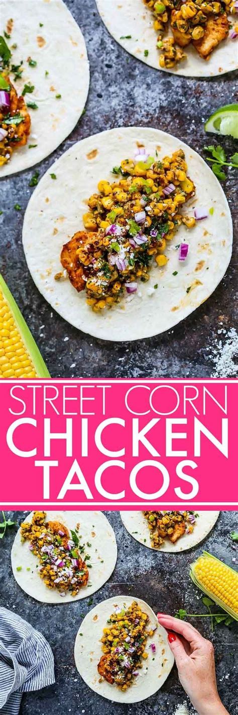 These Mexican Street Corn Chicken Tacos Put A Fun Twist On Elotes Or