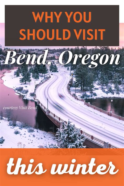 Bend Oregon Is A Magical Place To Visit In Winter Offering An