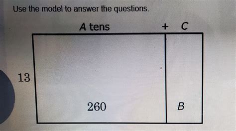 Carter Wants To Use The Model Above To Solve 273÷13 Explain How He Would Find Parte A B And C