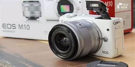 Kamera Mirrorless Canon Eos M10 Kelebihan Spesifikasi Dan Harga