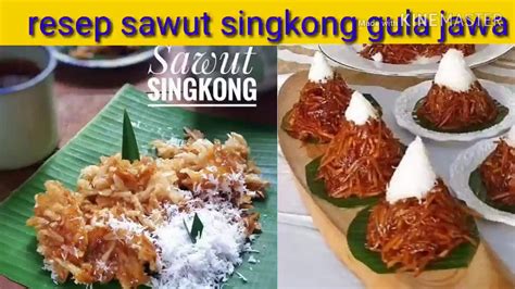 Resep Sawut Singkong Untuk Cemilan Youtube