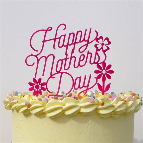 This cake topper is made of high quality acrylic, perfect for your moms birthday or mothers day. happy mothers day cake topper by miss cake ...