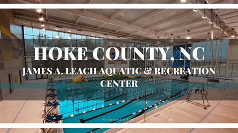 James A Leach Aquatic And Recreation Center Hoke County Nc Youtube