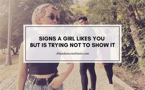 20 signs a girl likes you but is trying not to show it
