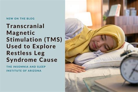 Tms To Explore Restless Leg Syndrome The Insomnia And Sleep Institute