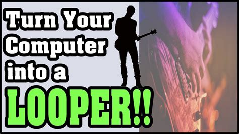 Turn Your Computer Into A Looper Using All Free Software YouTube