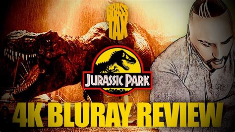 Jurassic Park 4k Bluray Review Jurassic Park Collection 4k Youtube