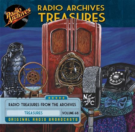 I lost track after he fell. Radio Archives Treasures, Volume 68 - 20 hours