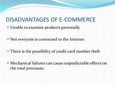 There is insufficient telecommunication bandwidth for communication. E commerce