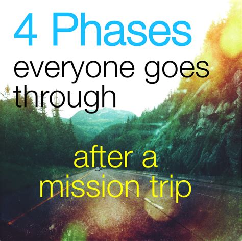4 Phases Everyone Goes Through After An International Mission Trip