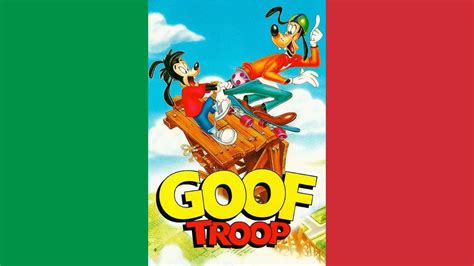 Goof Troop Theme Song Italiano Italian Ntsc Youtube