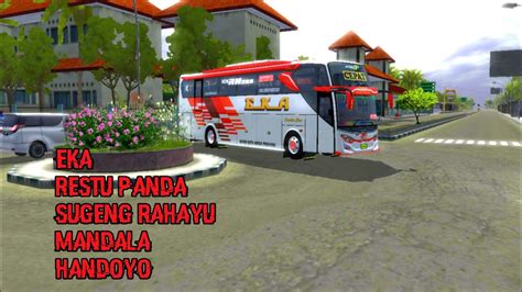 Detail livery dan mod silakan cek videonya guys. Livery Mod - Eka, Handoyo, Restu panda, Mandala, Sugeng ...