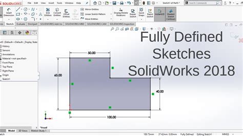 Solidworks 2018 Tutorial For Beginners Fully Defined Sketches Youtube