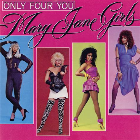 The Mary Jane Girls Only Four You Iheart