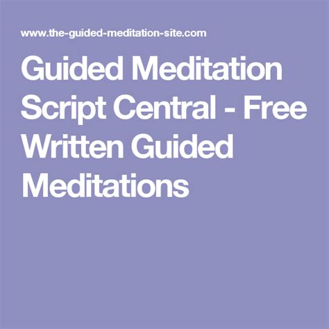 Guided Meditation Script Central Free Written Guided Meditations