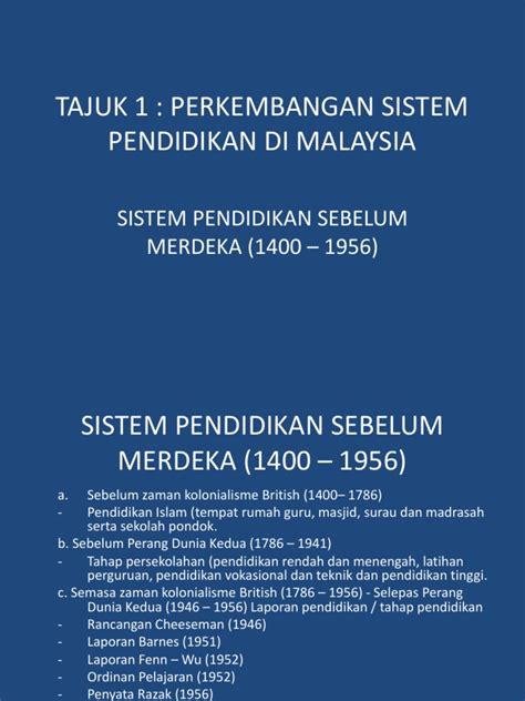 Learn vocabulary, terms and more with flashcards, games and other study tools. Bab 1 - Perkembangan Sistem Pendidikan Di Malaysia Sebelum ...