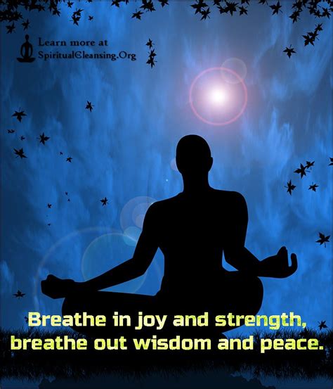 Breathe In Joy And Strength Breathe Out Wisdom And Peace