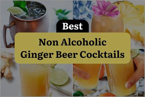 18 Non Alcoholic Ginger Beer Cocktails That Pack A Punch Dinewithdrinks
