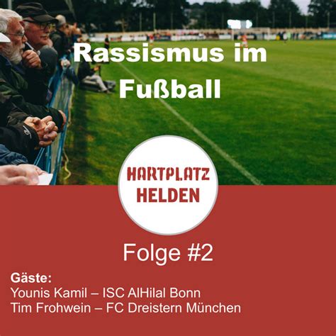 folge 2 rassismus im fußball hartplatzhelden podcast podcast on spotify