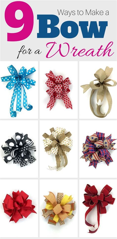Different Types Of Bows With The Words 9 Ways To Make A Bow For A Wreath
