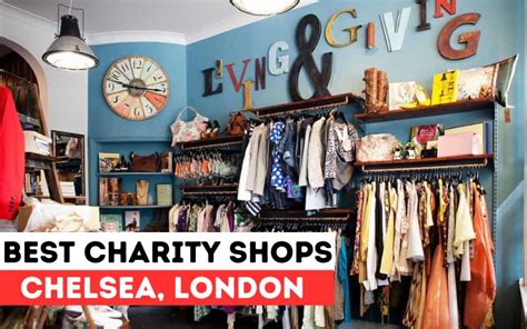 10 Best Charity Shops In Chelsea London Full Guide 2024