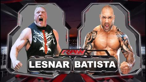 Wwe Raw 4714 Batista Vs Brock Lesnar Full Match Hd Youtube