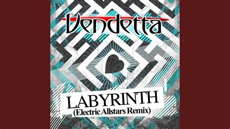 labyrinth electric allstars remix vendetta shazam