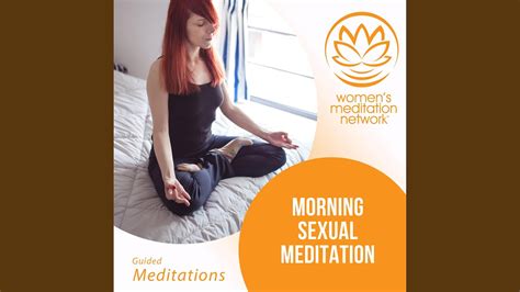 morning sexual meditation youtube