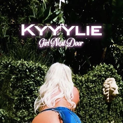 kyyylie girl next door lyrics genius lyrics