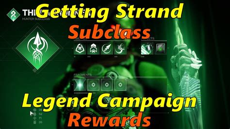 Destiny 2 Getting Strand Subclass And Our Legend Rewards Youtube