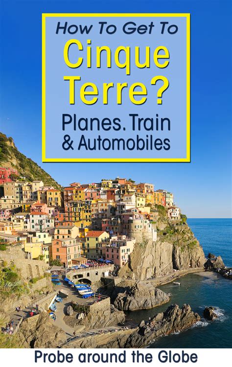 Planes Trains And Automobiles How To Get To Cinque Terre Italy