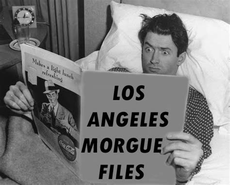 Los Angeles Morgue Files Jimmy Stewart Reads La Morgue Files