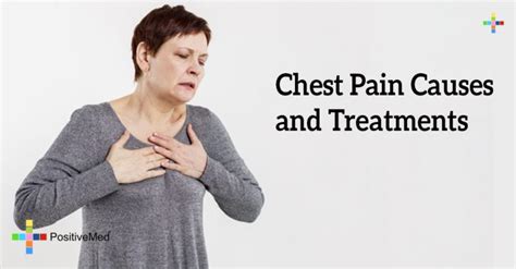 Chest Pain Causes And Treatments You Better Know