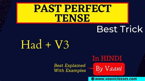 Past Perfect Tense Use Of Had Had V E English By Vaani YouTube