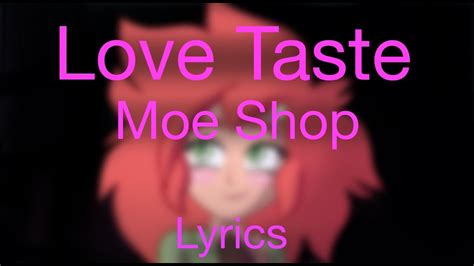 Moe Shop Love Taste No Rap Slowed Lyrics Youtube