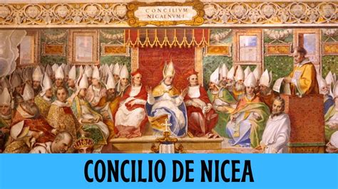 Concilio De Nicea 325 Dc Atanasio Vs Arrio Constantino Osio