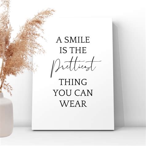 A Smile Is The Prettiest Thing You Can Wear Sign