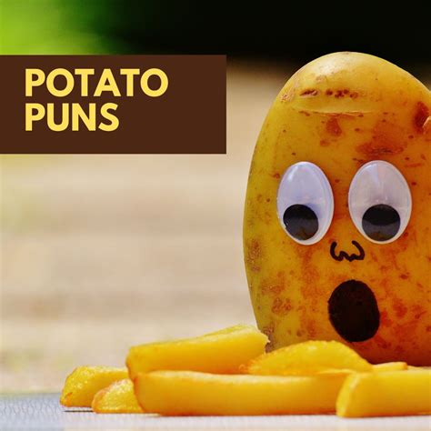 100 Hilarious Potato Puns To Make Your Friends Laugh Hmp