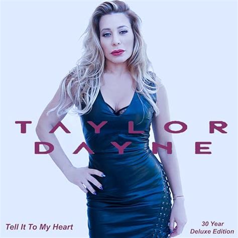 Tell It To My Heart Deluxe Anniversary Edition Von Taylor Dayne Bei Amazon Music Unlimited